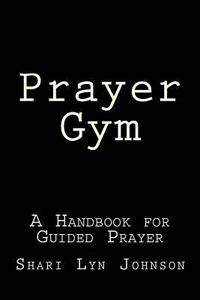 bokomslag Prayer Gym: A Manual for Guided Prayer