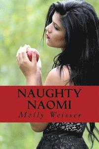 bokomslag Naughty Naomi: A Big Handsome Man Romance