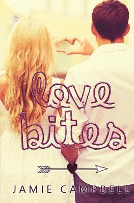 Jamie Campbell - Love Bites: A Short Story Romance Collection, Häftad