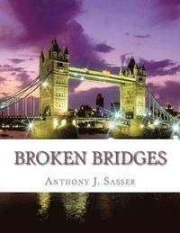bokomslag Broken Bridges