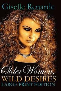 bokomslag Older Women, Wild Desires