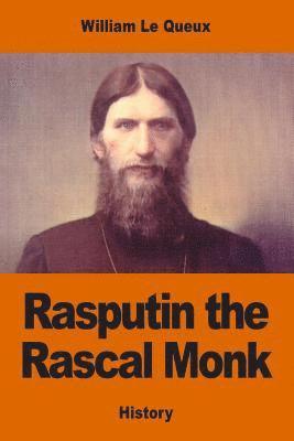 bokomslag Rasputin the Rascal Monk