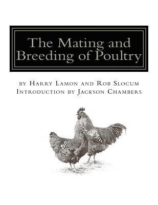 bokomslag The Mating and Breeding of Poultry