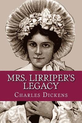 bokomslag Mrs. Lirriper's Legacy