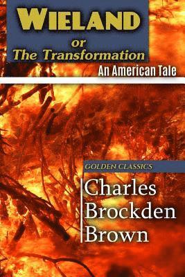 Charles Brockden Brown, Success Oceo - Wieland, or, The Transformation: An American Tale, Häftad