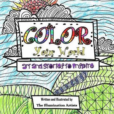 bokomslag Color Your World: Art and Stories to Inspire