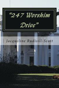 bokomslag '247 Worshim Drive'