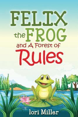 Felix the Frog and A Forest of Rules 1