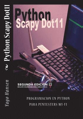 bokomslag Python Scapy Dot11: Programacion en Python para pentesters Wi-Fi