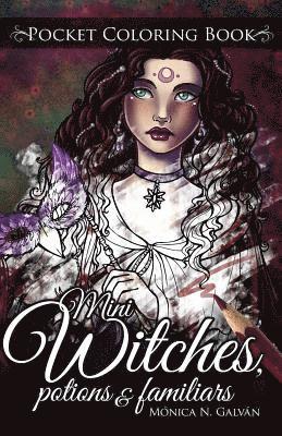 Mini Witches, Potions and Familiars: Pocket Coloring Book 1