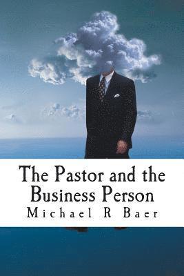 The Pastor and the Business Person 1