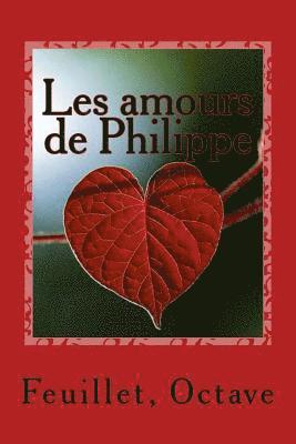 Les amours de Philippe 1