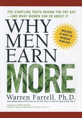 Why Men Earn More: The Startling Truth Behind the Pay Gap -- and What Women Can Do About It 1