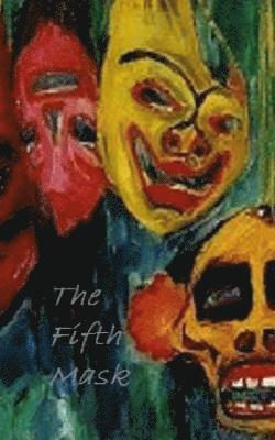 The Fifth Mask 1