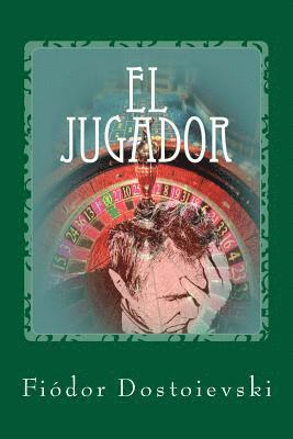 Fiodor Dostoievski - El Jugador, Häftad