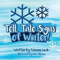 bokomslag Tell, Tale Signs of Winter!: The Gift of Four Seasons