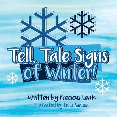 Tell, Tale Signs of Winter!: The Gift of Four Seasons 1