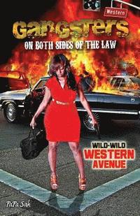 bokomslag Gangsters on Both Sides of the Law: Wild-Wild Western Avenue