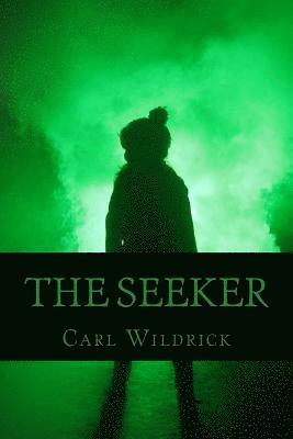 The Seeker: Fight For the Future (Book 2) 1