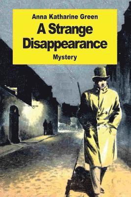 A Strange Disappearance 1