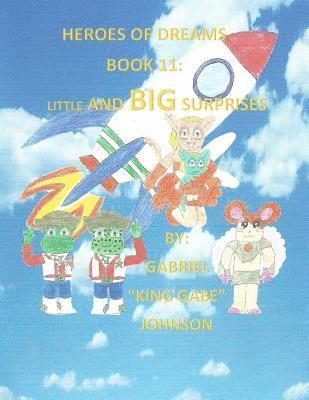 Gabriel Johnson - Heroes of Dreams: Little and Big Surprises: Little and Big Surprises, Häftad
