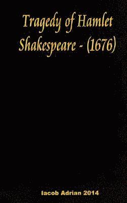 bokomslag Tragedy of Hamlet Shakespeare - (1676)