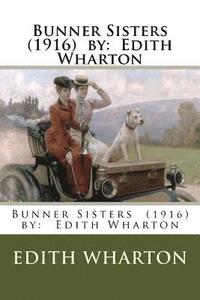 bokomslag Bunner Sisters (1916) by: Edith Wharton