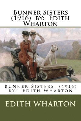 bokomslag Bunner Sisters (1916) by: Edith Wharton