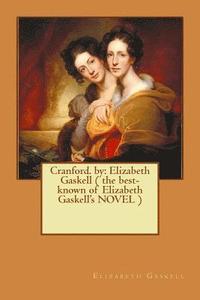 bokomslag Cranford. by: Elizabeth Gaskell ( the best-known of Elizabeth Gaskell's NOVEL )