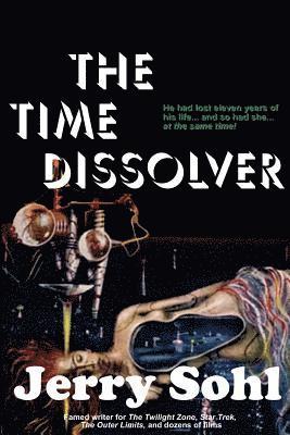 The Time Dissolver 1