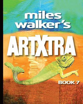 bokomslag Miles Walker's Artxtra: A Surreal Futuristic Sci-Fi Art Gallery