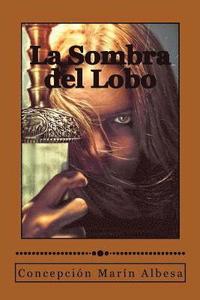 bokomslag La Sombra del Lobo