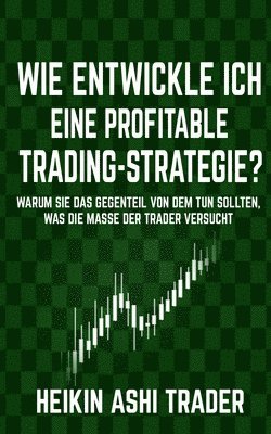 bokomslag Wie entwickle ich eine profitable Trading-Strategie?