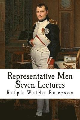 Representative Men: Seven Lectures