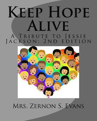 bokomslag Keep Hope Alive: A Tribute to Jessie Jackson