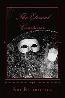 The Eternal Composer: Volume One 1