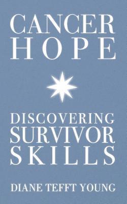 bokomslag Cancer Hope: Discovering Survivor Skills