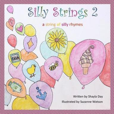 bokomslag Silly Strings 2: a string of silly rhymes