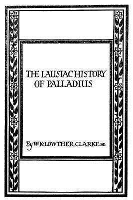 The Lausiac History of Palladius 1