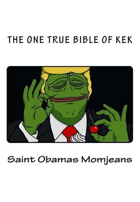 The One True Bible of Kek 1