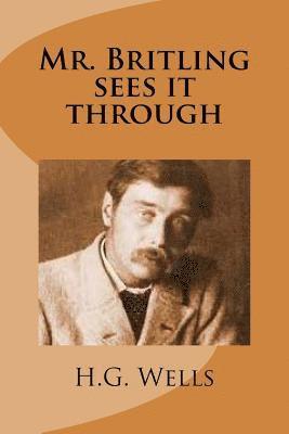 H. G. Wells, G-Ph Ballin - Mr. Britling sees it through, Häftad