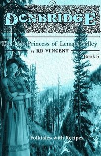 bokomslag Donbridge: The Lost Princess of Lenape Valley