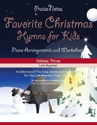 bokomslag Favorite Christmas Hymns for Kids (Volume 3)