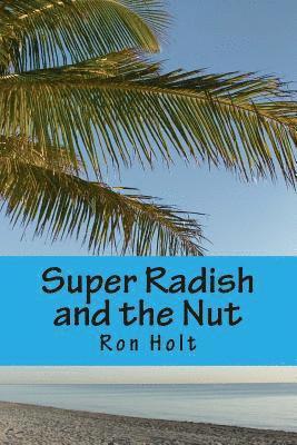 Super Radish and the Nut 1