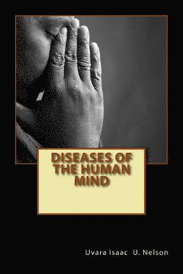 Diseases of the Human Mind 1