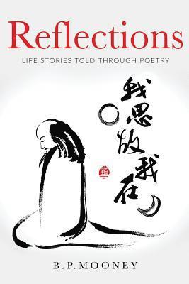 bokomslag Reflections: Life Stories Told Through Poetry