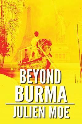 bokomslag Beyond Burma 1: A Novella by Julien Moe