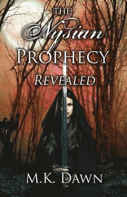 bokomslag The Nysian Prophecy Revealed: Book 2 in the Nysian Prophecy Trilogy