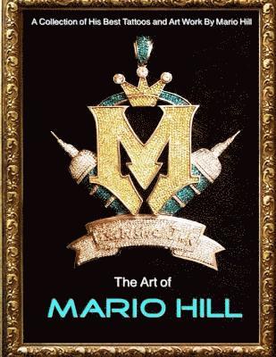 bokomslag The Art of Mario Hill