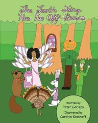 bokomslag Tooth Fairy Has No Off-Season